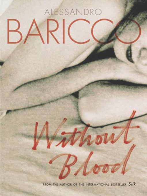 Title details for Without Blood by Alessandro Baricco - Available
